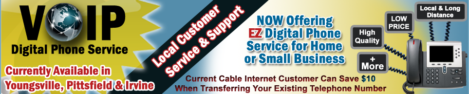 EZ Digital Phone Service is Now Available in Youngsville, Pittsfield and Irvine